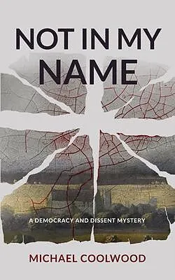E-Book (epub) Not In My Name von Michael Coolwood