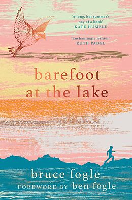 eBook (epub) Barefoot at the Lake de Bruce Fogle