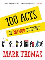 eBook (epub) 100 Acts of Minor Dissent de Mark Thomas