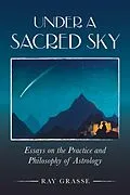 E-Book (epub) Under a Sacred Sky von Ray Grasse