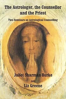 E-Book (epub) Astrologer, the Counsellor and the Priest von Juliet Sharman-Burke, Greene