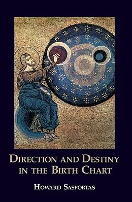 E-Book (epub) Direction and Destiny in the Birth Chart von Howard Sasportas