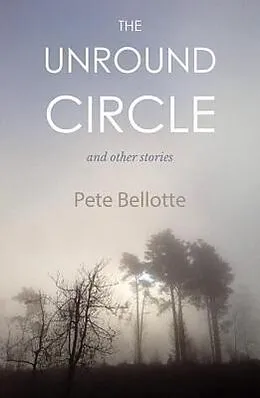 E-Book (epub) The Unround Circle von Bellotte Pete