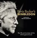 E-Book (epub) Boris Becker's Wimbledon von Boris Becker and Chris Bower