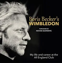 E-Book (epub) Boris Becker's Wimbledon von Boris Becker and Chris Bower