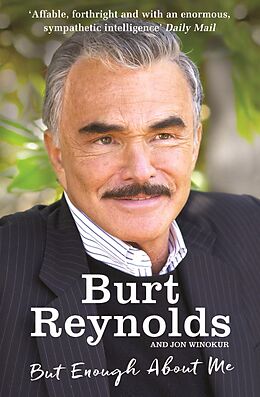 E-Book (epub) But Enough About Me von Burt Reynolds