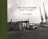 Fester Einband The Isle Of Dogs von Mike Seaborne, Ken Worpole