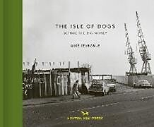 Fester Einband The Isle Of Dogs von Mike Seaborne, Ken Worpole