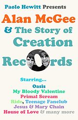 E-Book (epub) Alan McGee and The Story of Creation Records von Paolo Hewitt