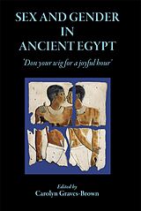 eBook (pdf) Sex and Gender in Ancient Egypt de 