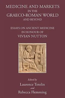 E-Book (pdf) Medicine and Markets in the Graeco-Roman World and Beyond von 