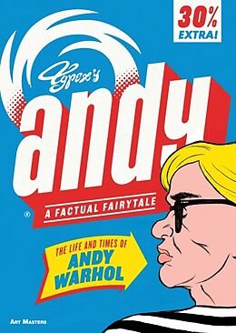 Kartonierter Einband Andy: The Life and Times of Andy Warhol von Typex