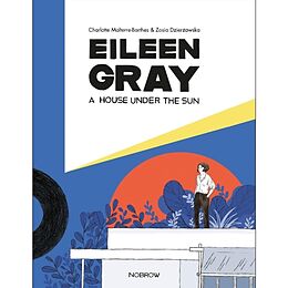 Livre Relié A Eileen Gray: A House Under the Sun de Charlotte Malterre-Barthes