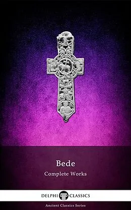 E-Book (epub) Complete Works of the Venerable Bede von The Venerable