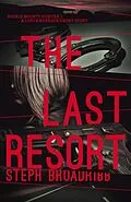 E-Book (epub) The Last Resort von Steph Broadribb