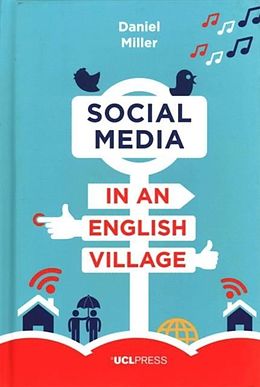 E-Book (epub) Social Media in an English Village von Daniel Miller