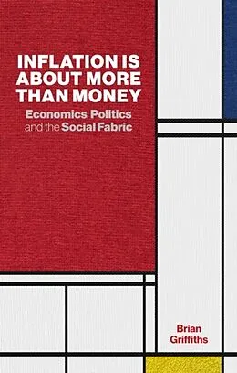 E-Book (epub) Inflation Is About More Than Money von Brian Griffiths