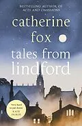 E-Book (epub) Tales from Lindford (Lindchester Chronicles 4) von Catherine Fox