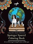 Kartonierter Einband Springer Spaniel Coloring Book von Feel Happy Coloring