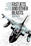 Livre Relié Fast Jets and Other Beasts de Ian Hall