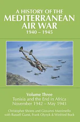 E-Book (pdf) History of the Mediterranean Air War, 1940-1945 von Christopher Shores
