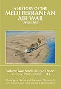 E-Book (epub) A History of the Mediterranean Air War, 1940-1945. Volume 2 von Christopher Shores, Giovanni Massimello, Russell Guest