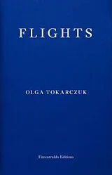 Kartonierter Einband Flights von Olga Tokarczuk