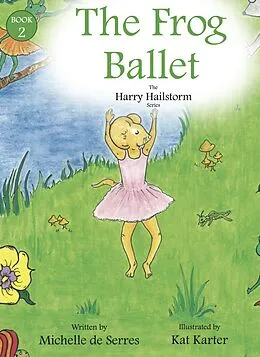 E-Book (epub) Frog Ballet von Michelle De Serres
