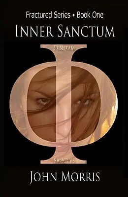 E-Book (epub) Inner Sanctum (Fractured, #1) von John Morris