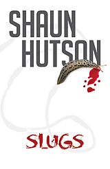 eBook (epub) Slugs de Shaun Hutson