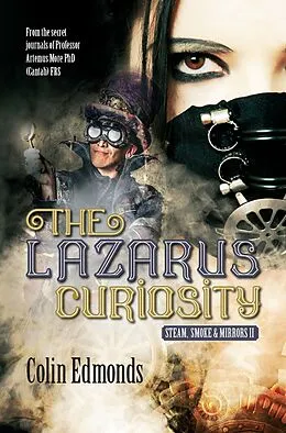 E-Book (epub) The Lazarus Curiosity (Michael Magister & Phoebe Le Breton, #2) von Colin Edmonds