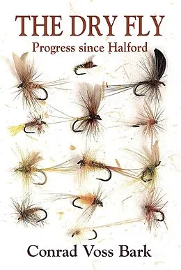 E-Book (epub) The Dry Fly von Conrad Voss Bark