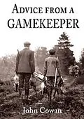 E-Book (epub) Advice from a Gamekeeper von John Cowan