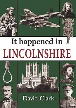E-Book (epub) It Happened in Lincolnshire von David Clark