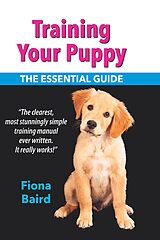 eBook (epub) Training Your Puppy de Fiona Baird
