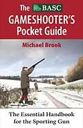 E-Book (epub) The BASC Gameshooter's Pocket Guide von Michael Brook