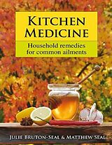 eBook (epub) Kitchen Medicine de Julie Bruton-Seal, Matthew Seal