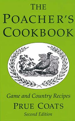 eBook (epub) The Poacher's Cookbook de Prue Coats
