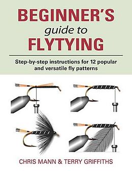 E-Book (epub) Beginner's Guide to Flytying von Chris Mann, Terry Griffiths