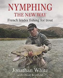 E-Book (epub) Nymphing - the New Way von Jonathan White