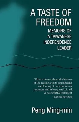 E-Book (epub) A Taste of Freedom von Ming-Min Peng