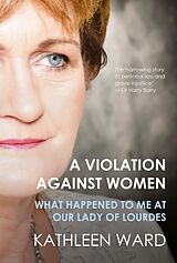 E-Book (epub) A Violation Against Women von Kathleen Ward