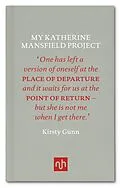 E-Book (epub) My Katherine Mansfield Project von Kirsty Gunn