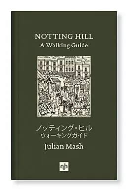 E-Book (epub) NOTTING HILL von Julian Mash