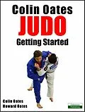 E-Book (epub) Colin Oates Judo: Getting Started von Colin Oates, Howard Oates