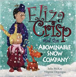 eBook (epub) Eliza Crisp and the Abominable Snow Company de Julie Mckay