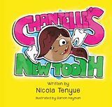 eBook (epub) Chantelle's New Tooth de Nicola Tene