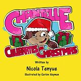 eBook (epub) Chantelle Celebrates Christmas de Nicola Tene