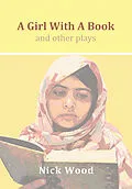 E-Book (epub) Girl With A Book and Other Plays von Nick Wood