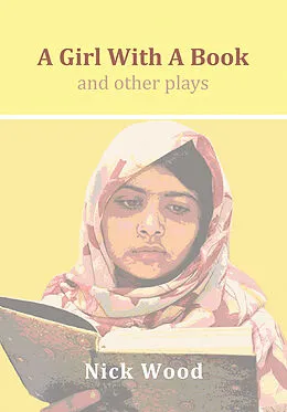 E-Book (epub) Girl With A Book and Other Plays von Nick Wood